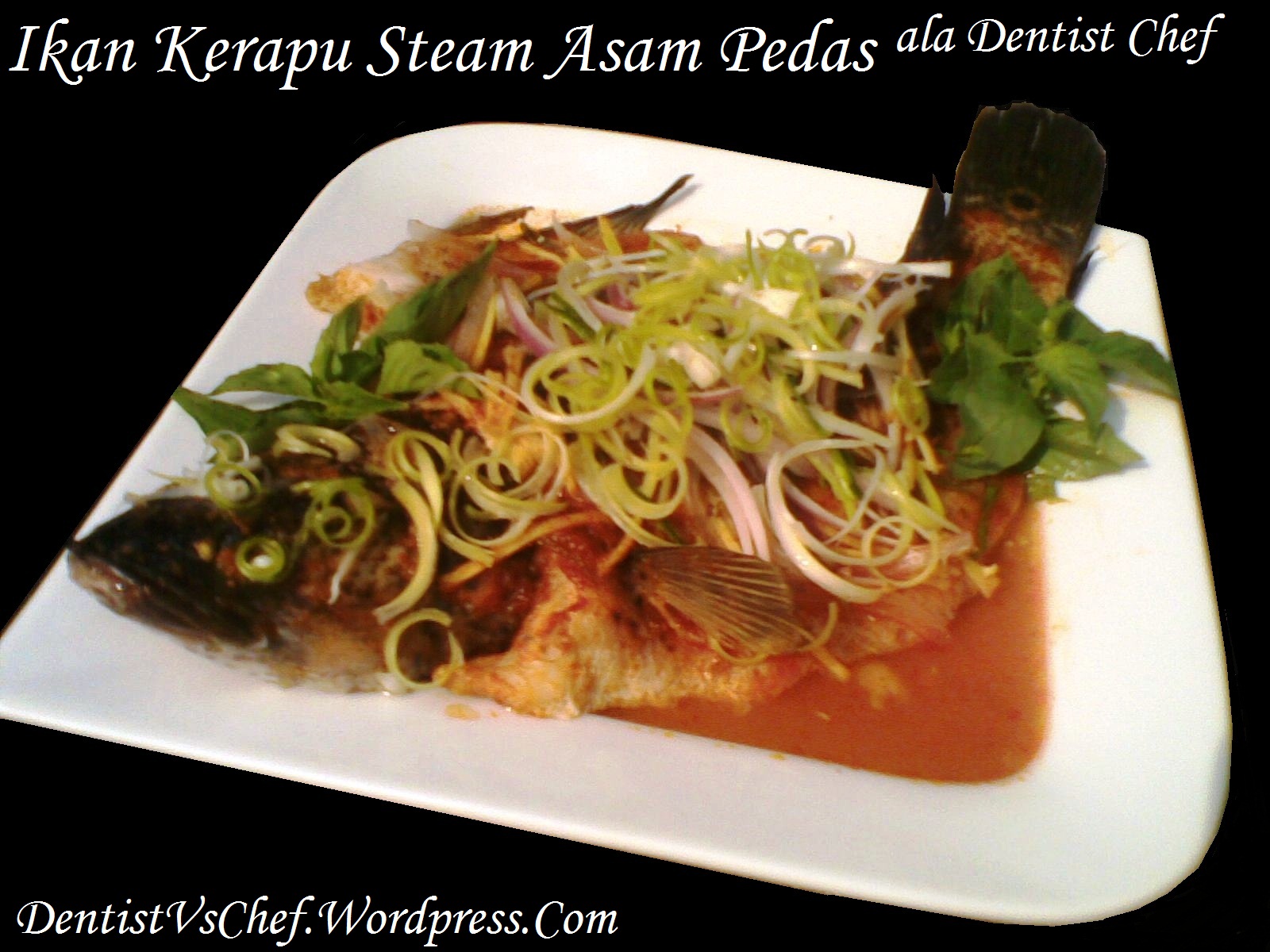 Resep Ikan Kerapu/ Malas Steam Asam Pedas khas Thailand 